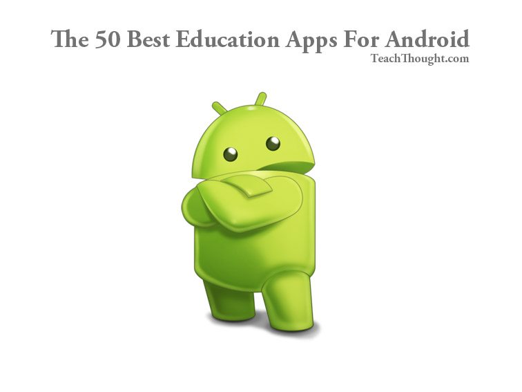 适用于Android的50个最佳教育应用