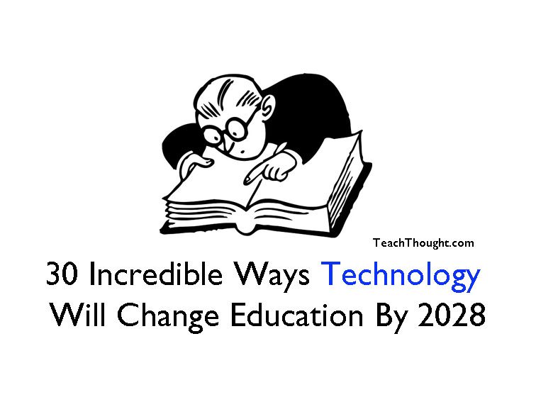 2028年30不可思议的技术将改变教育方式