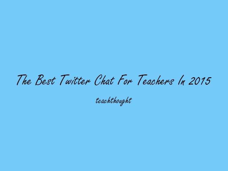 2015年为教师的最佳Twitter聊天