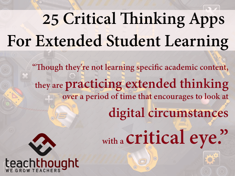 25个批判性思维应用程序，用于延长学生学习