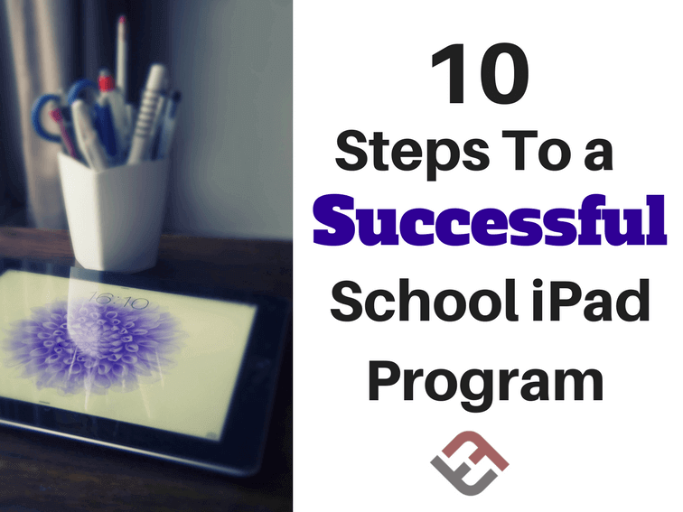 成功的学校iPad计划的10个步骤
