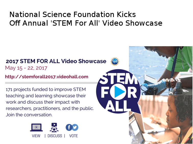 美国国家科学基金会启动年度“STEM For All”视频展示