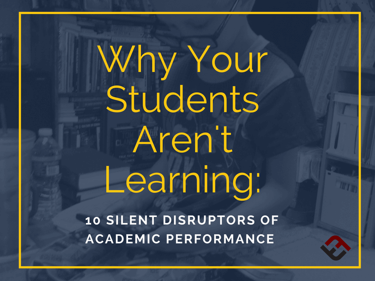 为什么你的学生没有学习：10个沉默的学术表现的破坏者