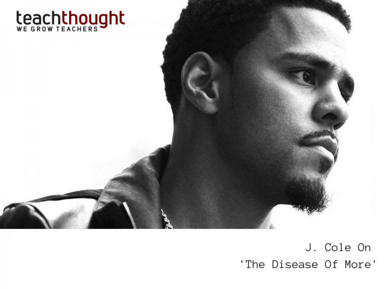 青少年的智慧：嘻哈艺术家J. COLE在“疾病中”