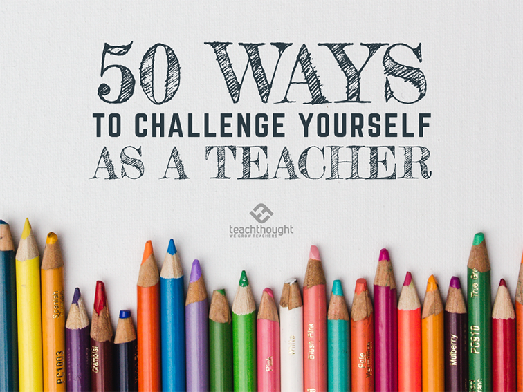 50种方式来挑战自己作为老师