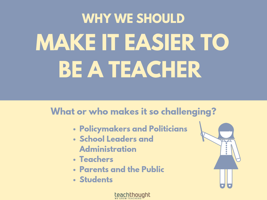 为什么我们应该使它变得更容易 - 不是很难 - 成为老师